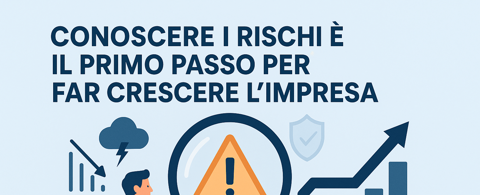 Aumenta il valore della tua azienda grazie alla gestione dei rischi